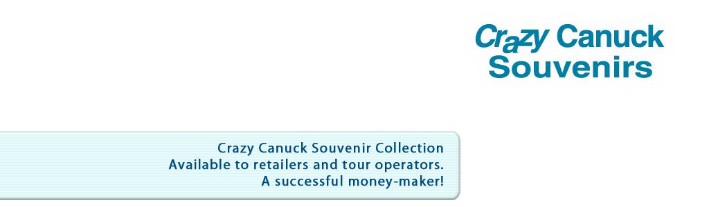 Crazy Canuck Souvenirs